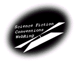 Science Fiction Conventions Web Ring Home Page